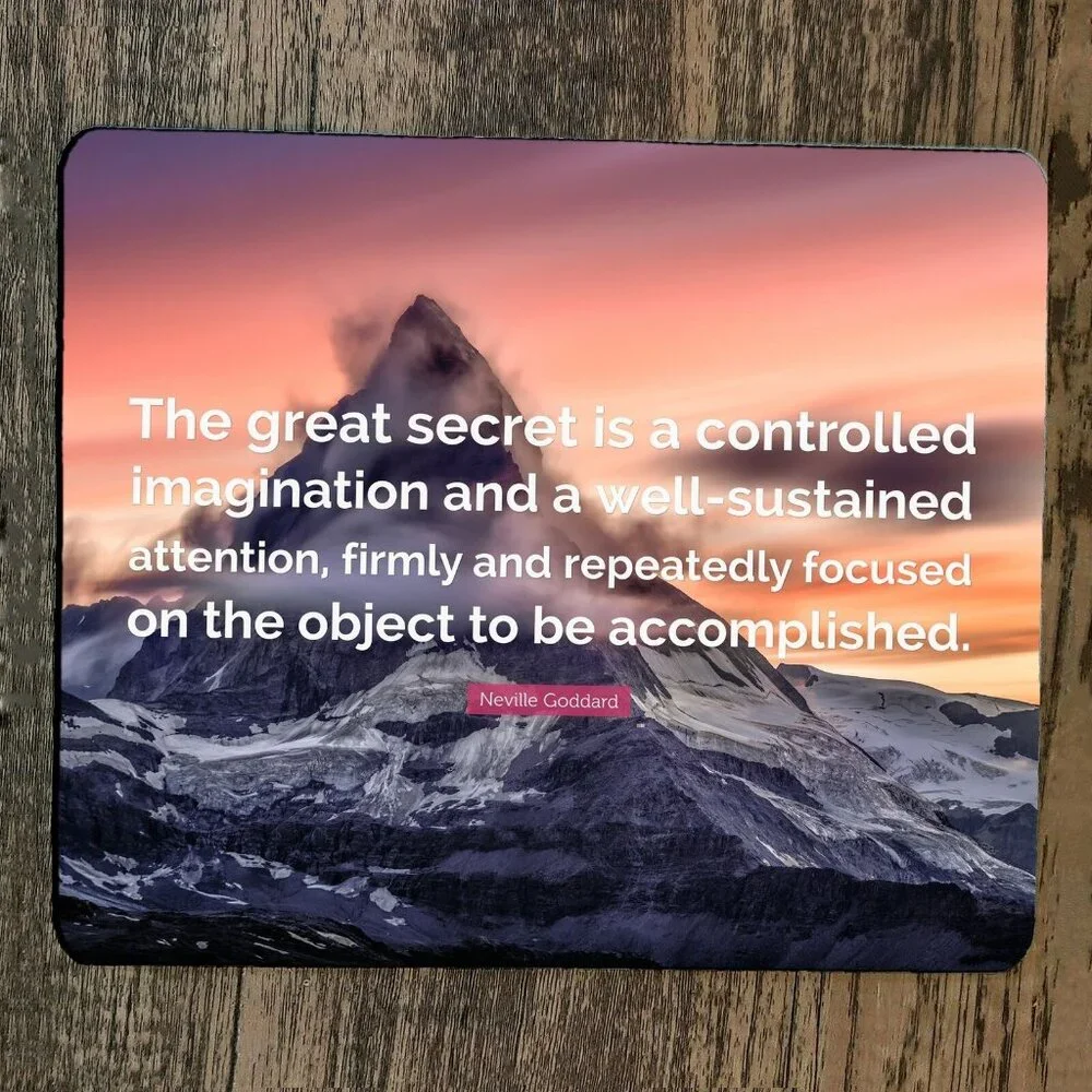 Mouse Pad‎ The Great Secret is a Controlled Imagination Quote Neville Goddard